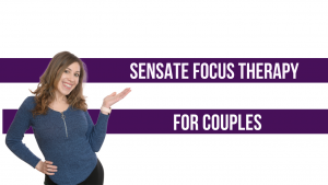 Sensate Focus Therapy