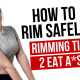 how to rim safely